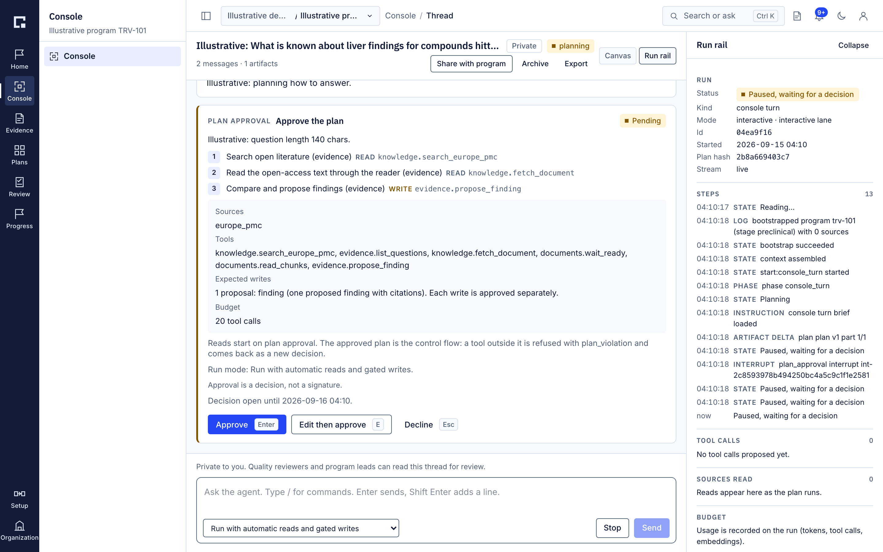 The console: a thread with the plan card pending, naming the actions, tools, sources and expected writes before anything runs. Development build with illustrative data.